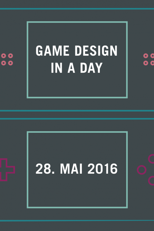 Game Design in a Day - 28.05.2016